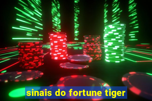 sinais do fortune tiger